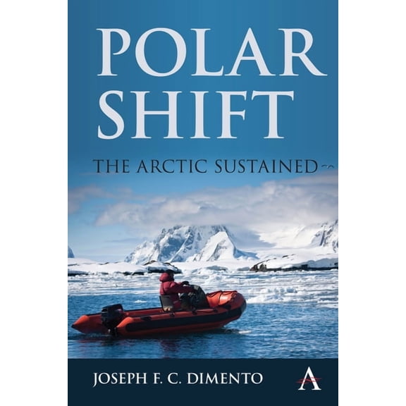 Polar Shift: The Arctic Sustained, (Hardcover)