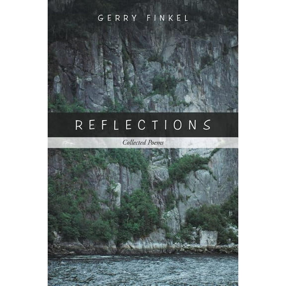 Reflections: Collected Poems, (Paperback)