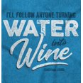 thumbnail image 2 of Follow Anyone Turns Water to Wine Women's Graphic T Shirt Tees Brisco Brands S, 2 of 6