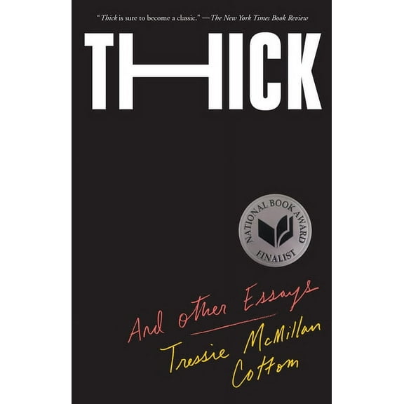 Thick: And Other Essays, (Paperback)