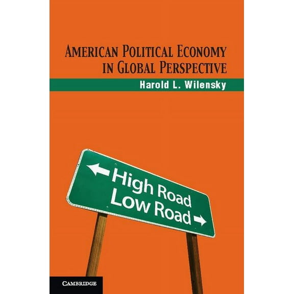 American Political Economy in Global Perspective, (Paperback)
