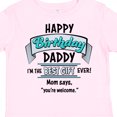 thumbnail image 4 of Inktastic Happy Birthday, Daddy Best Ever in Blue Boys or Girls Toddler T-Shirt, 4 of 5