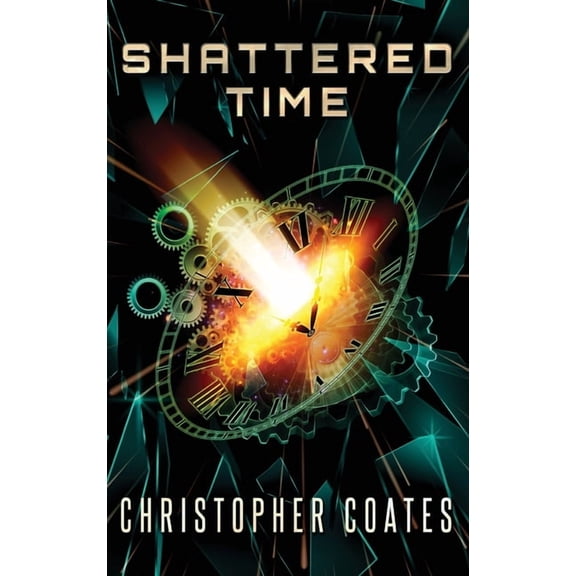 Shattered Time (Hardcover)(Large Print)