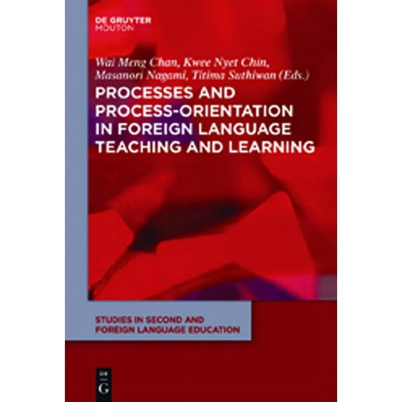 Studies in Second and Foreign Language E Processes and Process-Orientation in Foreign Language Teaching and Learning, Book 4, (Hardcover)