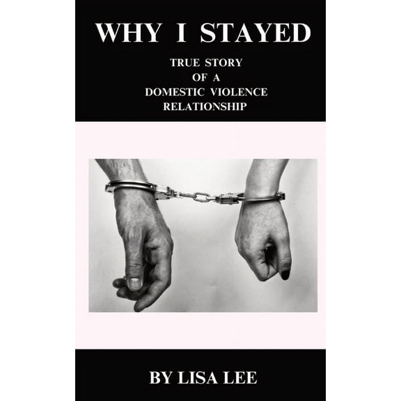 Why I Stayed, (Paperback)