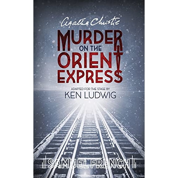 Pre-Owned Agatha Christie's Murder on the Orient Express (Paperback) 0573707731 9780573707735