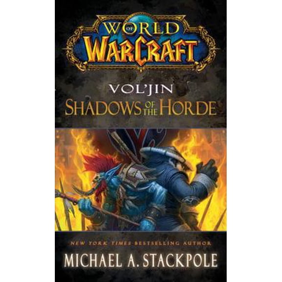Pre-Owned Vol'jin: Shadows of the Horde (Mass Market Paperback) 1476702977 9781476702971
