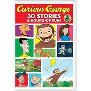 FRANK WELKER; JEFF BENNETT Curious George: 30 Stories (Other)