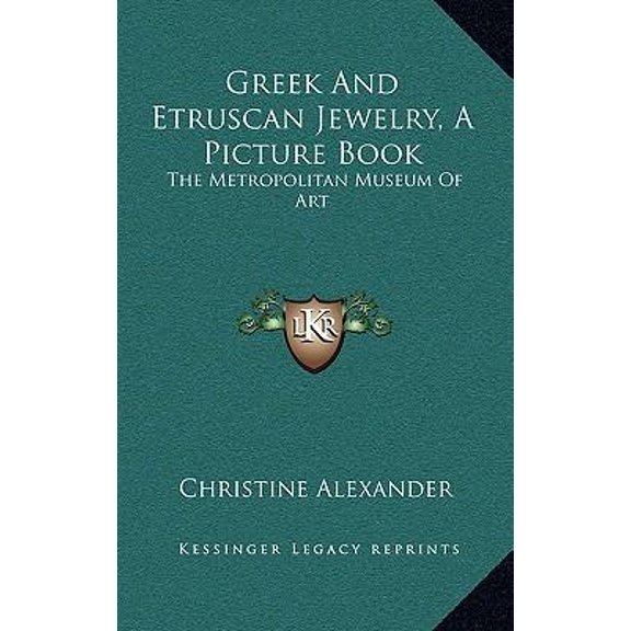 Greek and Etruscan Jewelry, a Picture Book: The Metropolitan Museum of Art Hardcover