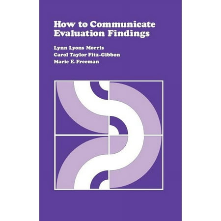 CSE Program Evaluation Kit: How to Communicate Evaluation Findings (Paperback)