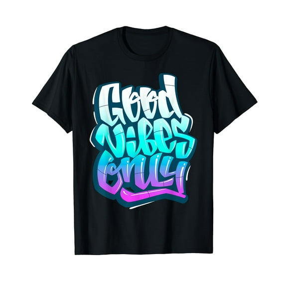 Cool Good Vibes Only Quotes Tee Shirts Inspirational Quotes T-Shirt Black Tee Top