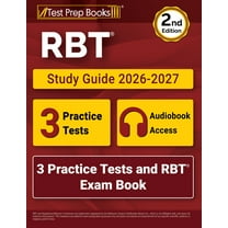 RBT Study Guide 2026-2027: 3 Practice Tests and RBT Exam Book [2nd Edition]