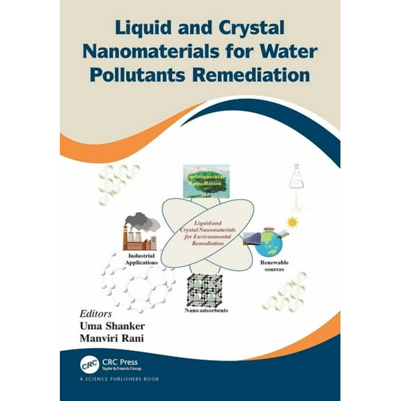 Liquid and Crystal Nanomaterials for Water Pollutants Remediation, (Paperback)