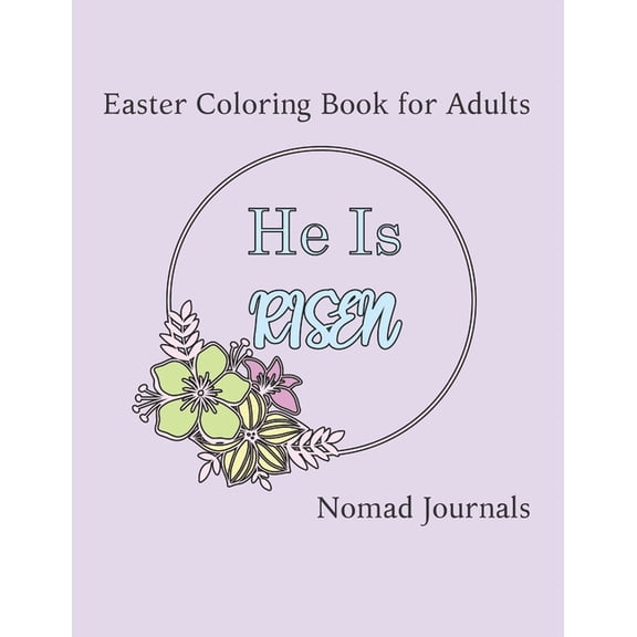 He is Risen: Easter Coloring Book for Adults (Paperback)