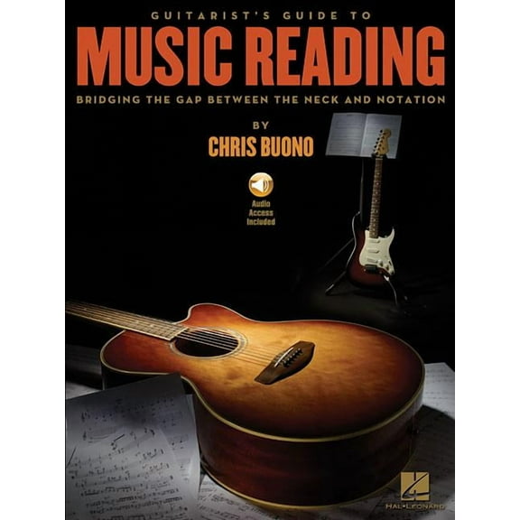 Guitarist's Guide to Music Reading: Bridging the Gap Between the Neck and Notation (Bk/Online Audio) (Other)