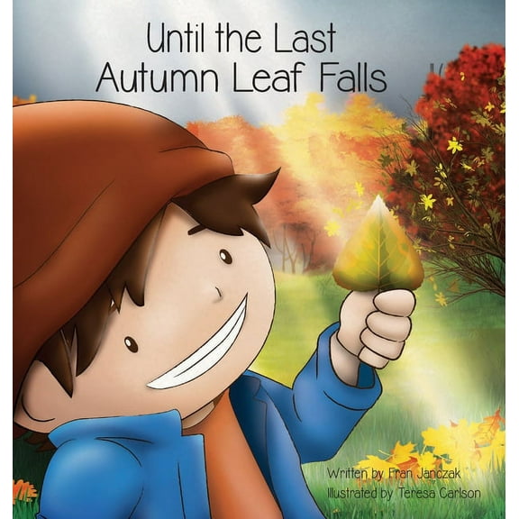 Until the Last Autumn Leaf Falls, (Hardcover)