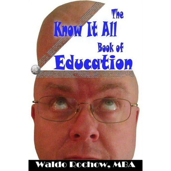 The Know It All Book of Education Paperback