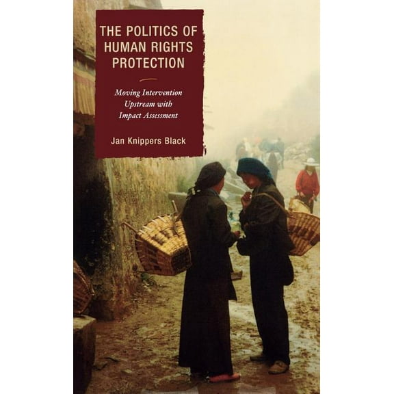 The Politics of Human Rights Protection, (Hardcover)
