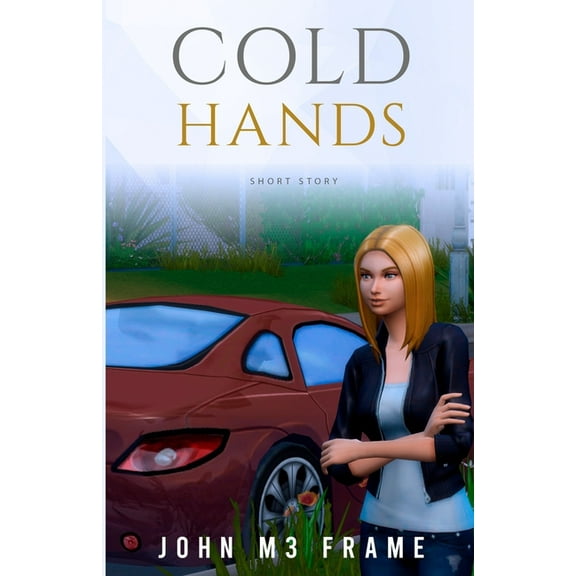 Cold Hands : Short Story (Paperback)