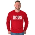 thumbnail image 5 of Dogs Because People Suck Pet Lover Long Sleeve TShirt Men Women Brisco Brands S, 5 of 6