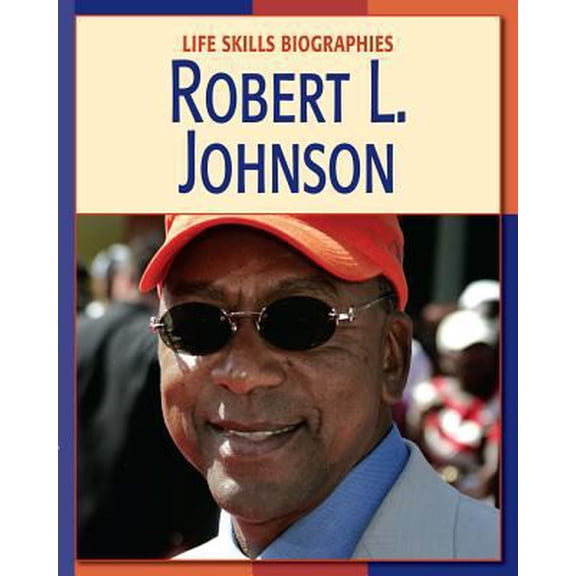 Pre-Owned Robert L. Johnson (Library Binding) 1602790728 9781602790728