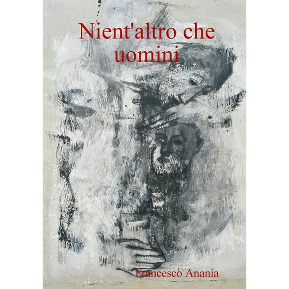 Nient'altro che uomini (Paperback)