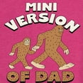 thumbnail image 3 of Instant Message - Celebrate Family - Mini Version of Dad - Toddler & Youth Girls Short Sleeve Graphic T-Shirt, 3 of 6
