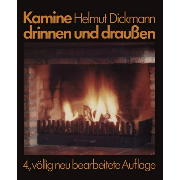 Kamine Drinnen Und Draußen, (Paperback)
