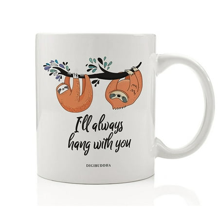 Always Hang Together Coffee Mug Gift Idea Hanging Only With You Married Couple Husband Wife Best Friends Bestie BFF Christmas Anniversary Birthday Present 11oz Ceramic Tea Cup Digibuddha (Wife With Best Friend)