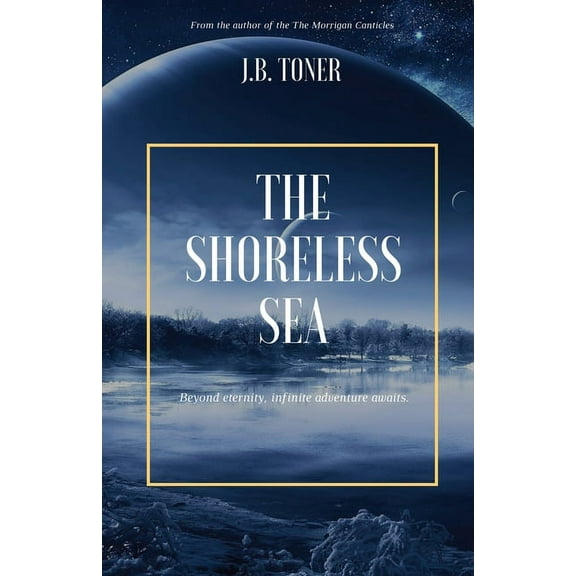 The Shoreless Sea, (Paperback)
