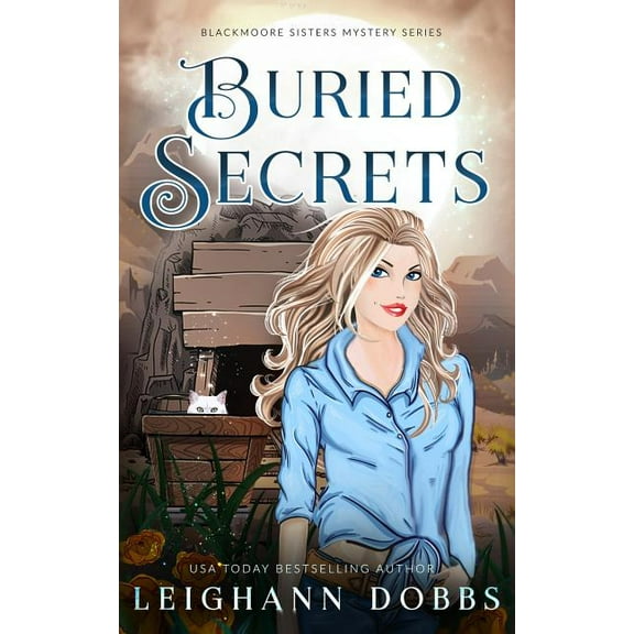 Blackmoore Sisters Mystery Buried Secrets, Book 4, (Paperback)