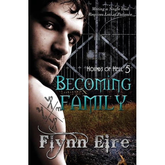 Hounds of Hell: Becoming Family (Paperback)