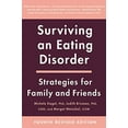 thumbnail image 2 of Surviving an Eating Disorder [Fourth Revised Edition]: Strategies for Family and Friends, (Paperback), 2 of 2