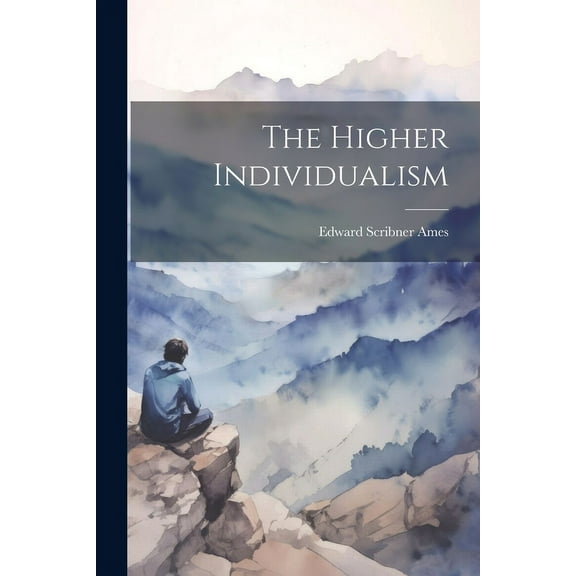 The Higher Individualism (Paperback)