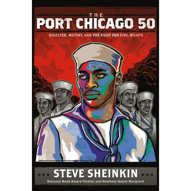 The Port Chicago 50: Disaster, Mutiny, and the Fight for Civil Rights