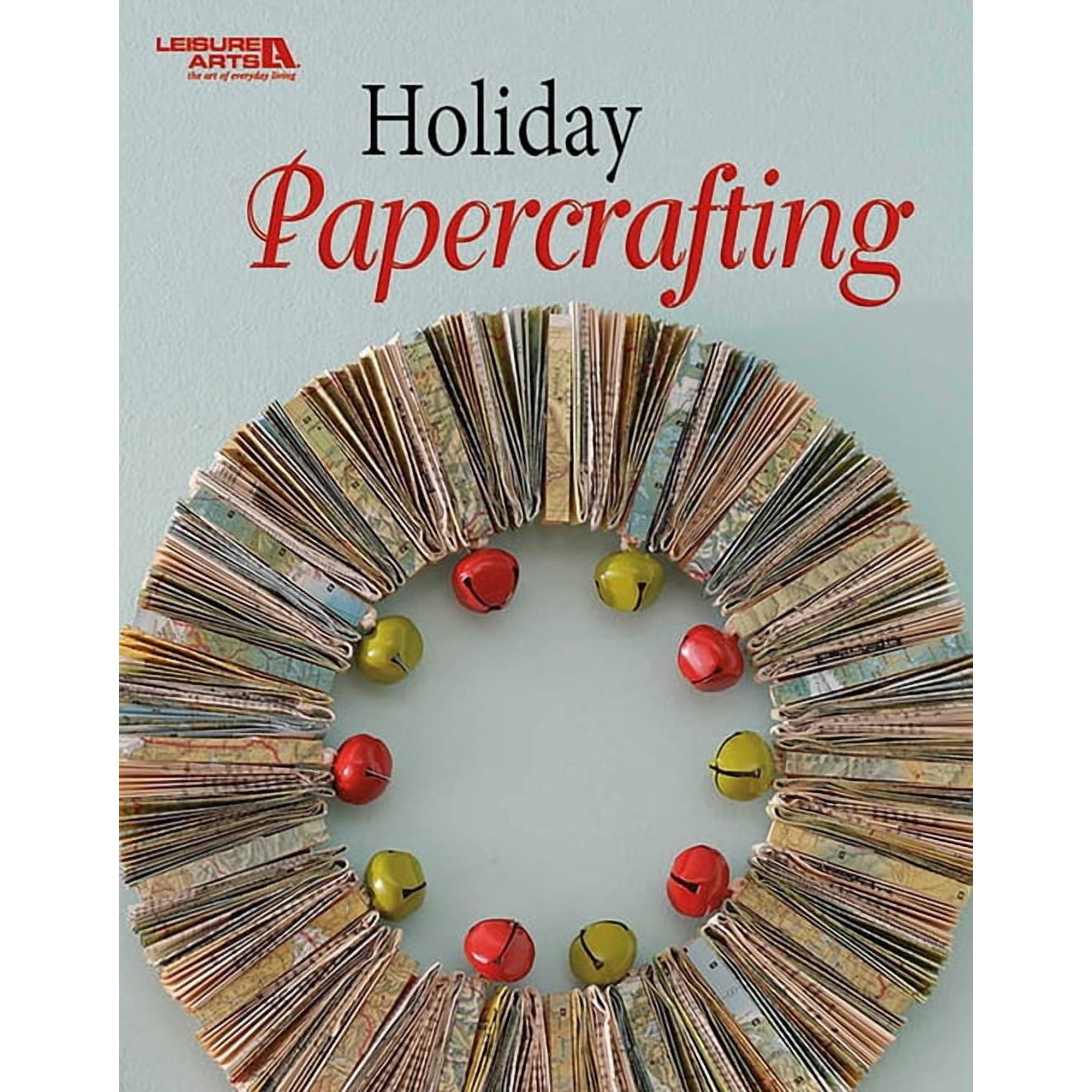 Holiday Papercrafting, (Paperback)