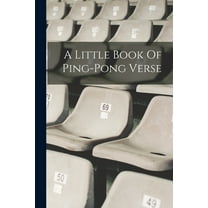 A Little Book Of Ping-pong Verse (Paperback)