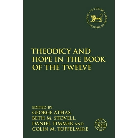 Library of Hebrew Bible/Old Testament St Theodicy and Hope in the Book of the Twelve, (Paperback)