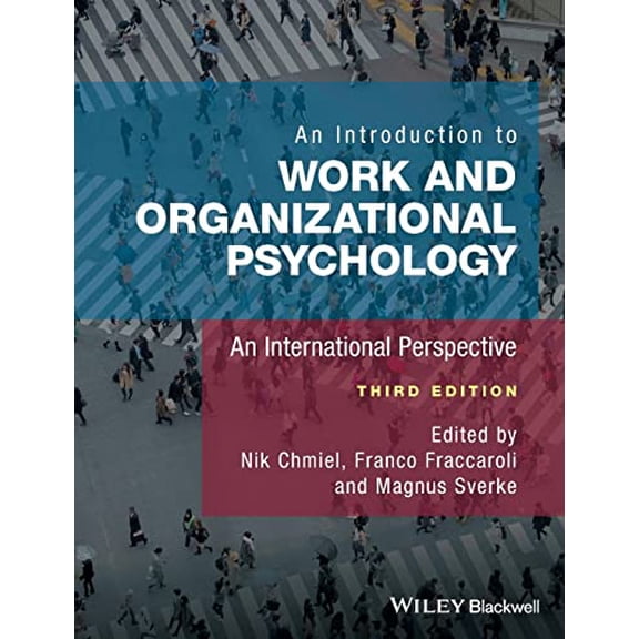 Pre-Owned An Introduction to Work and Organizational Psychology: An International Perspective, 9781119168027, 1119168023, Paperback, 3 edition