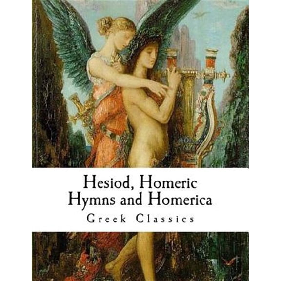 Pre-Owned Hesiod, Homeric Hymns and Homerica : Homer