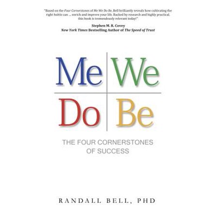 Me We Do Be The Four Cornerstones Of Success - 