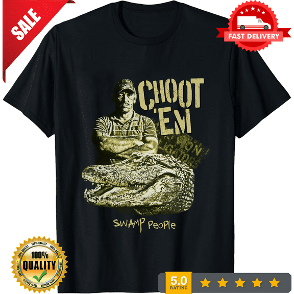 Vtg Choot Em Swamp People Unisex Tee - Reality TV Show Fan Fun, for men & women, NEW TRENDING ITEM-TH72624
