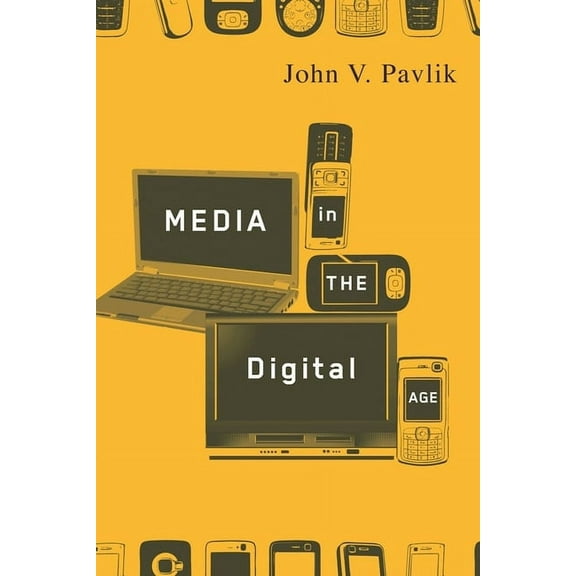 Media in the Digital Age, (Hardcover)