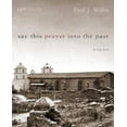 thumbnail image 1 of Say This Prayer Into the Past, 1 of 1
