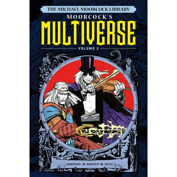 Michael Moorcock Library The Michael Moorcock Library the Multiverse Vol.2, (Hardcover)