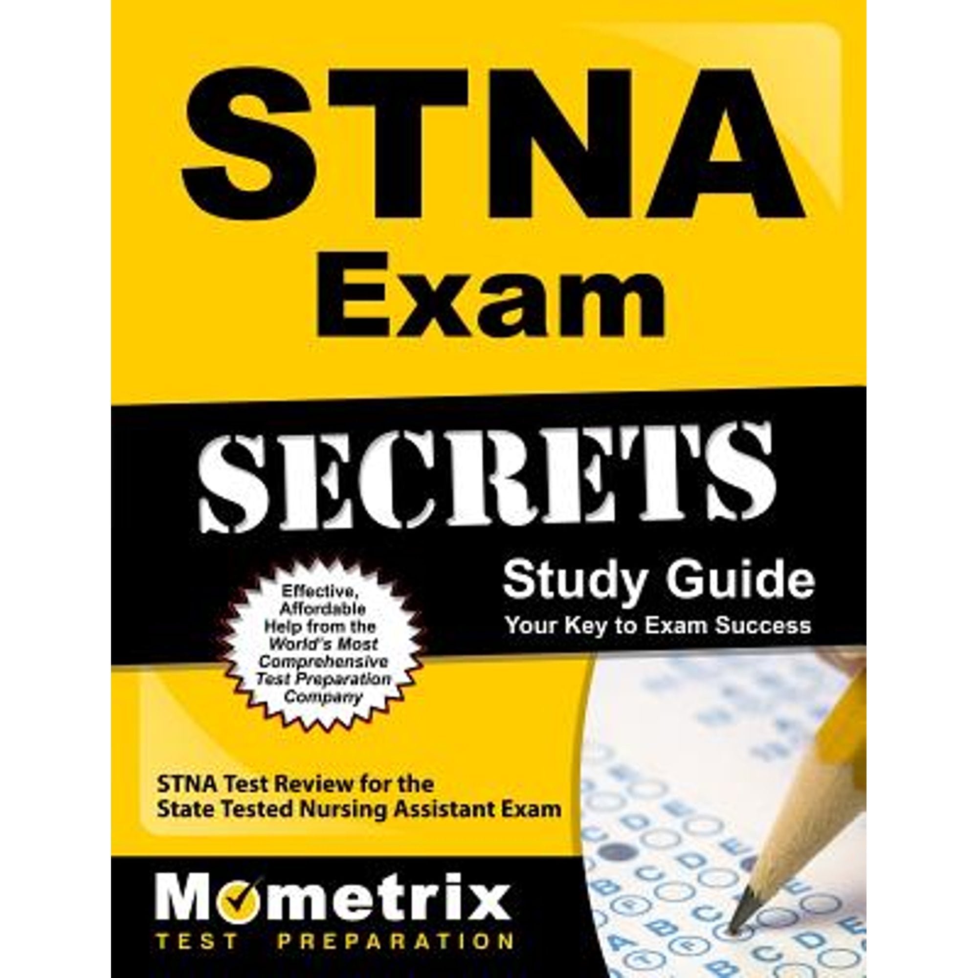 Stna Exam Secrets Study Guide: Stna Test Review for the State Tested Nursing Assistant Exam (Paperback) by Mometrix Nursing Certification Test Team (Editor)
