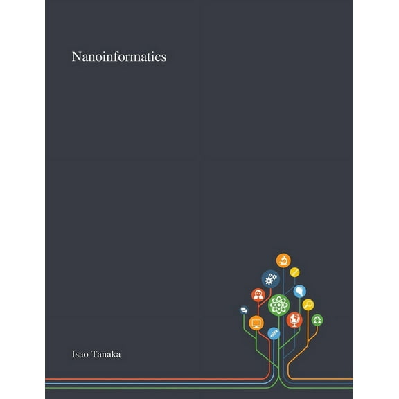 Nanoinformatics (Paperback)