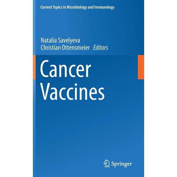 Current Topics in Microbiology and Immmu Cancer Vaccines, Book 405, (Hardcover)