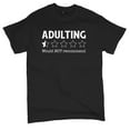 thumbnail image 5 of Adulting Would Not Recommend T-shirt Funny Adult Life is Hard Review Humor Parenting 18th Birthday Gen X Men's Tee, 5 of 7