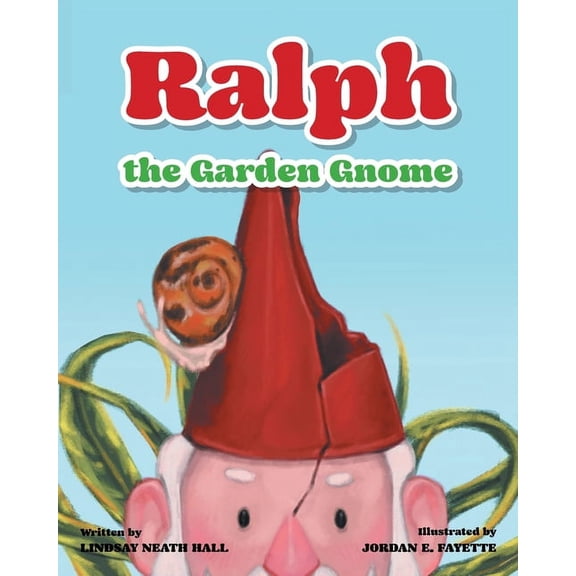 Ralph the Garden Gnome, (Paperback)